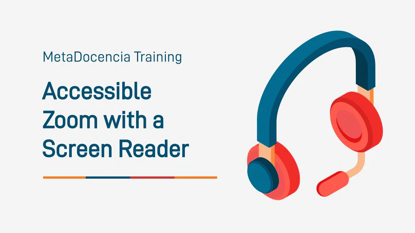Accessible Zoom with a Screen Reader